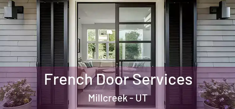  French Door Services Millcreek - UT