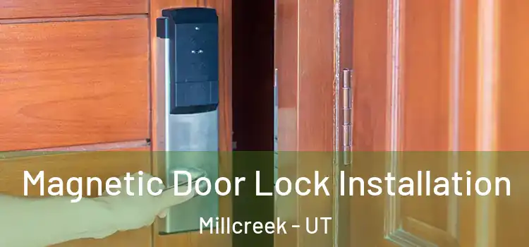  Magnetic Door Lock Installation Millcreek - UT