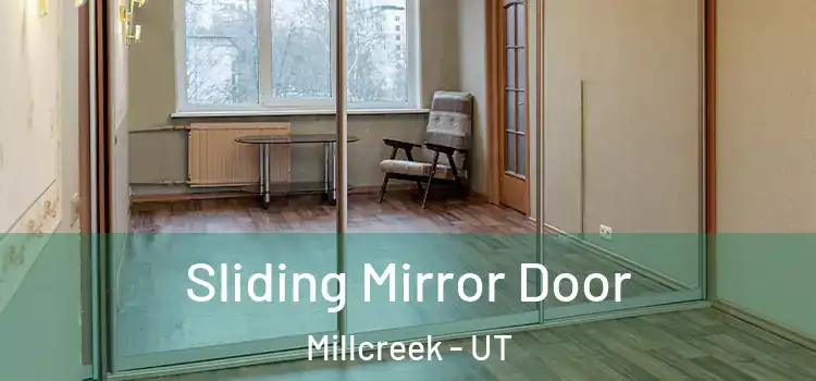  Sliding Mirror Door Millcreek - UT